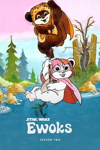 Star Wars: Ewoks - Season 2 Summary, Trailer, Cast, and More