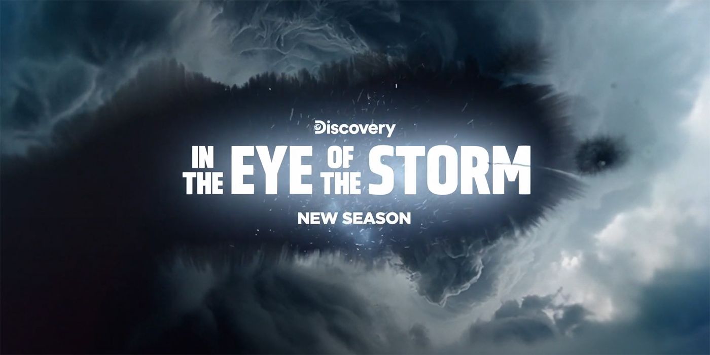 Discovery’s In The Eye Of The Storm Season 2 Trailer Chronicles Devastating Climate Disasters