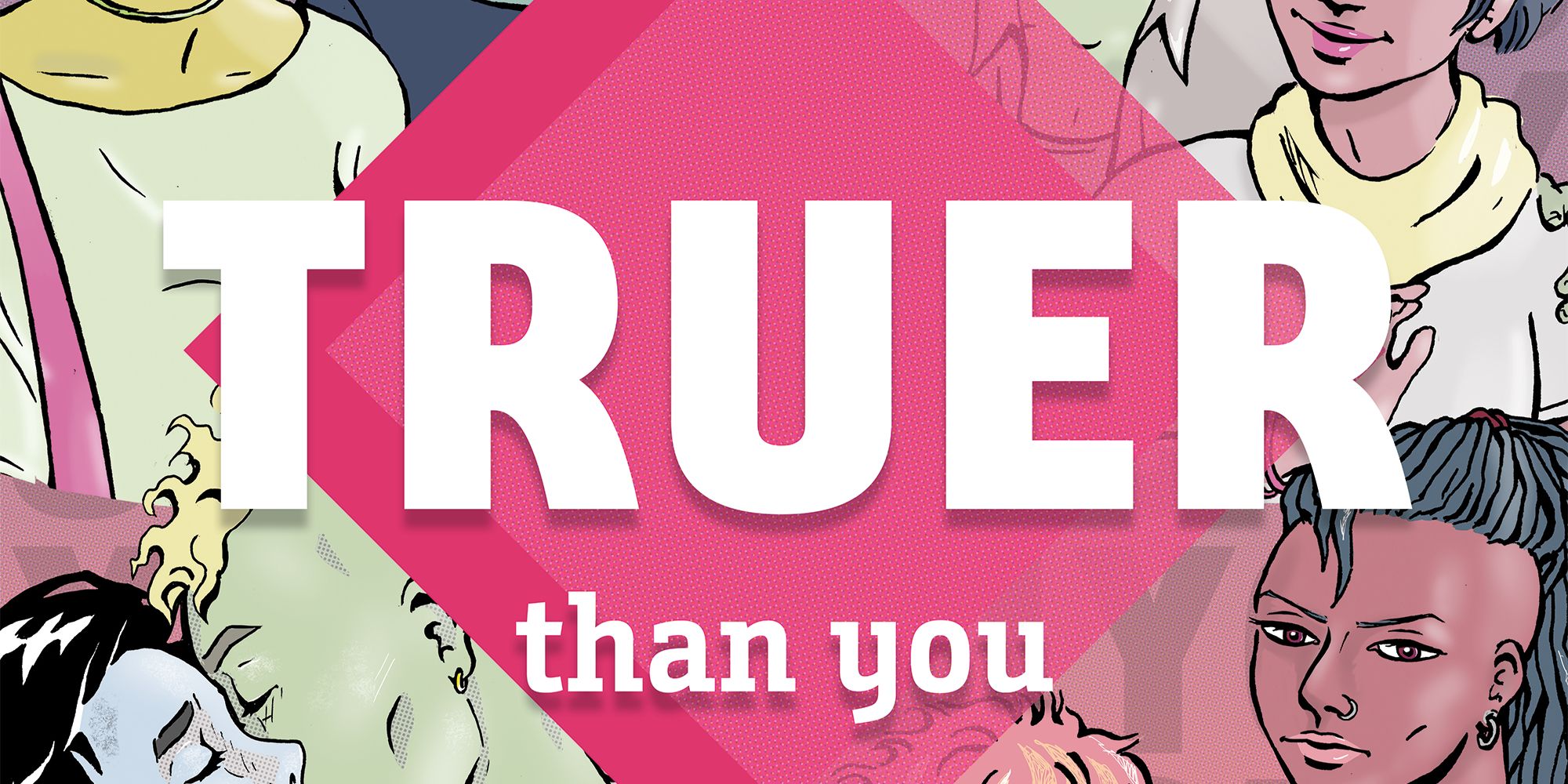 Truer than You key art