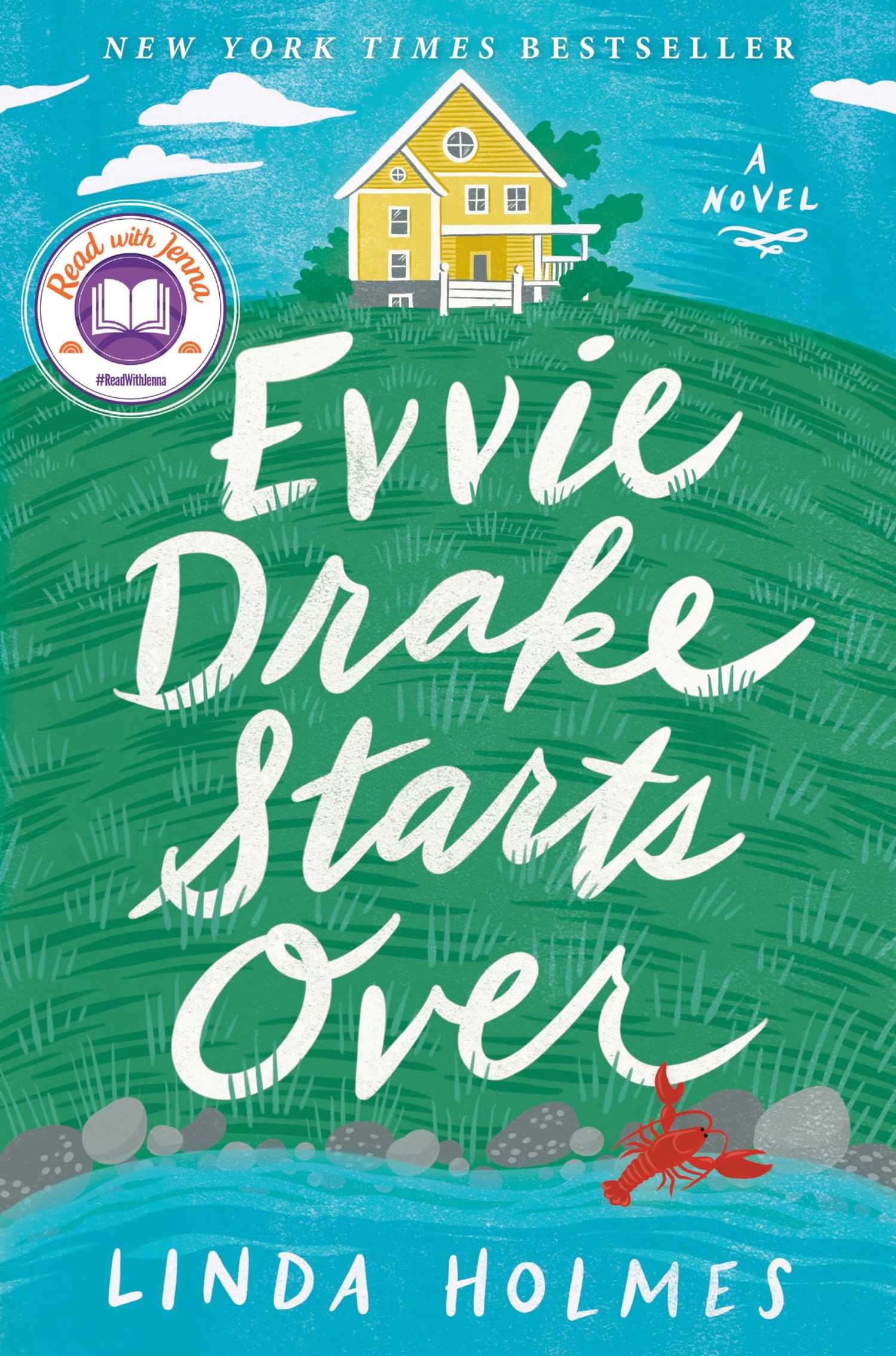 The cover of Evvie Drake Starts Over by Linda Holmes.