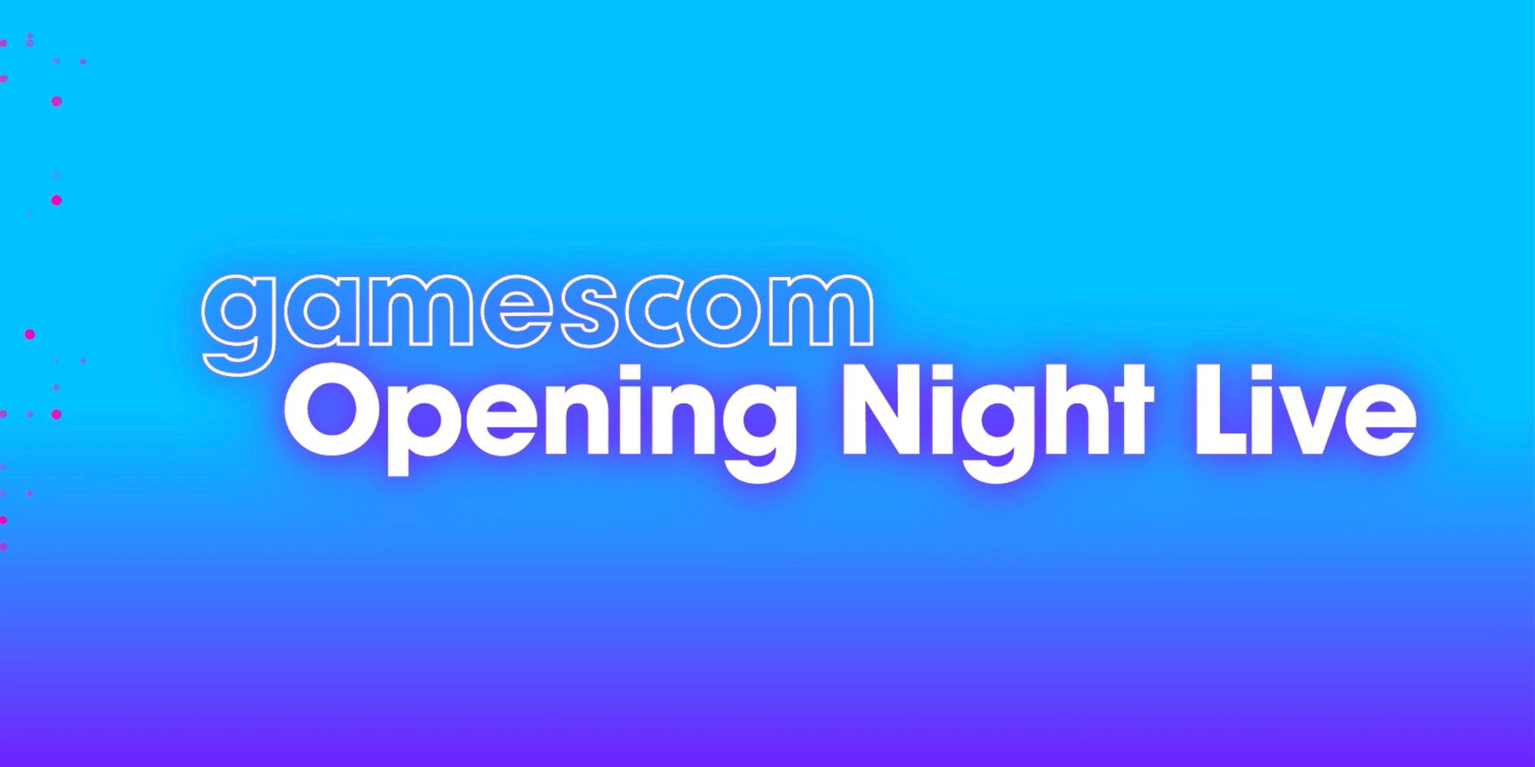 Gamescom Opening Night Live 2025: All Reveals And Announcements