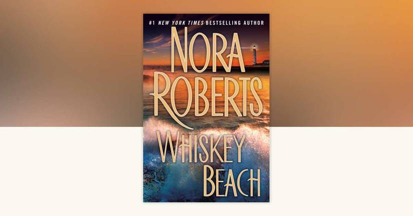 The cover of Whiskey Beach by Nora Roberts.