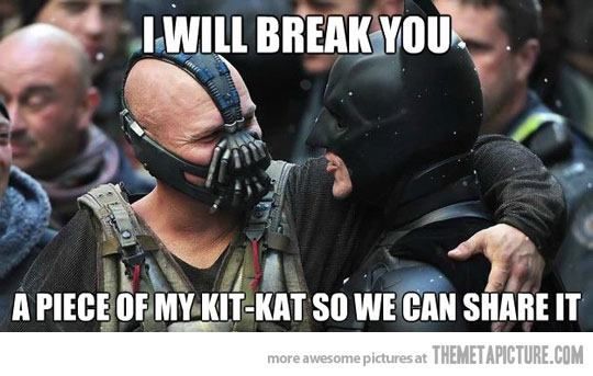Bane Kit Kat