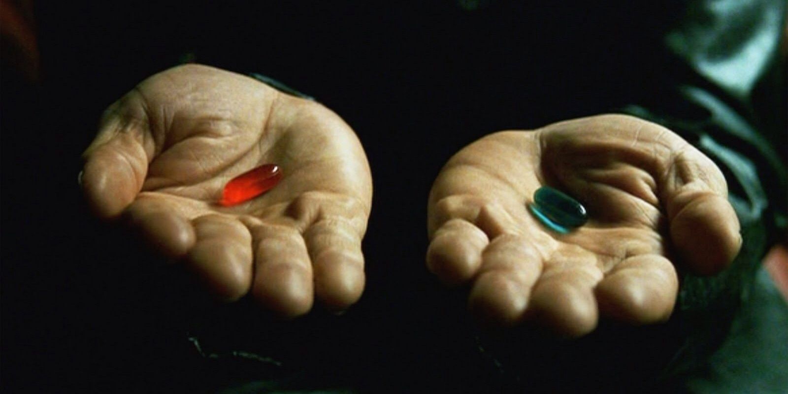 Morpheus holding out the red and blue pills in The Matrix.