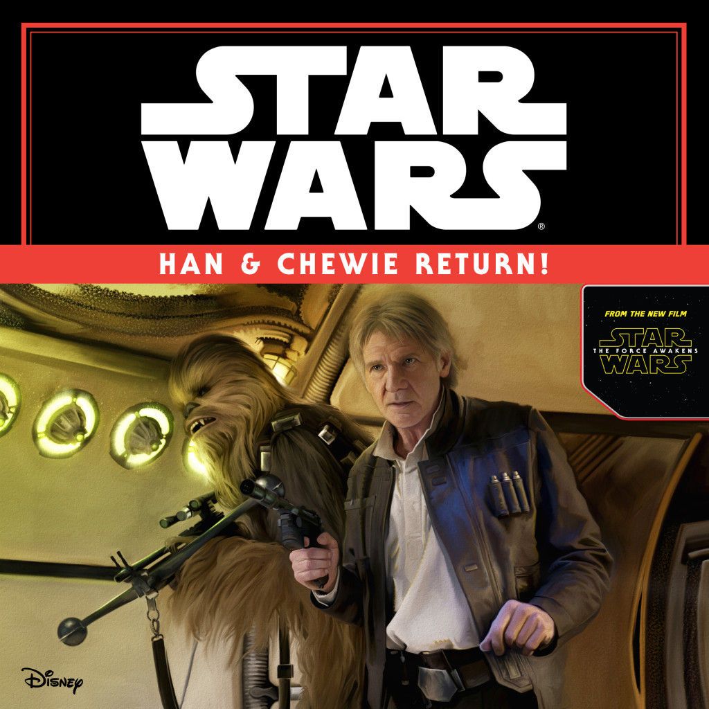 Star Wars The Force Awakens Han and Chewie Return