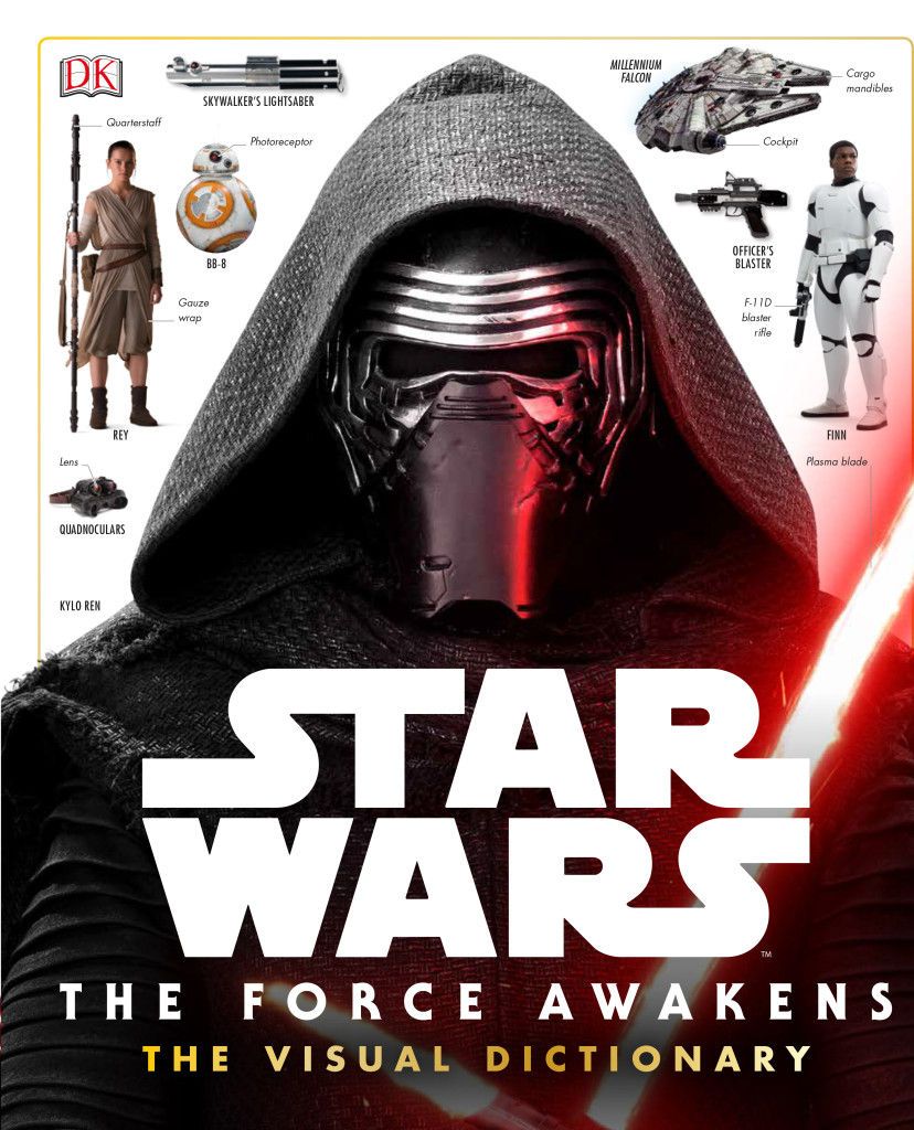 Star Wars The Force Awakens Visual Dictionary