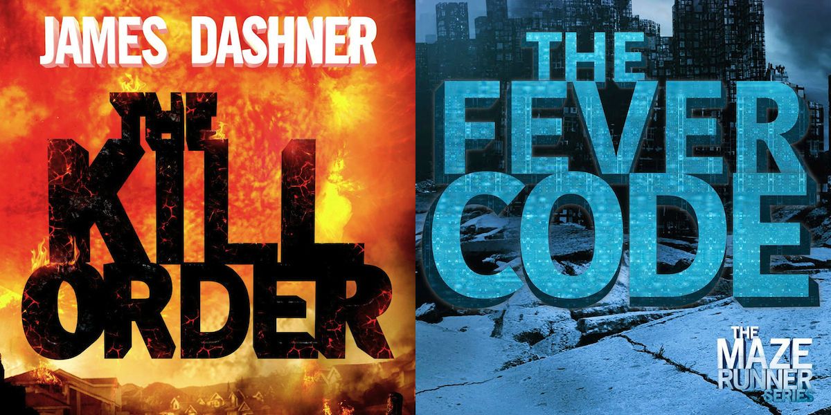 The Maze Runner James Dashner Prequel Kill Order Fever Code