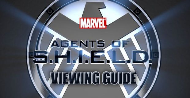 Agents of SHIELD Viewing Guide