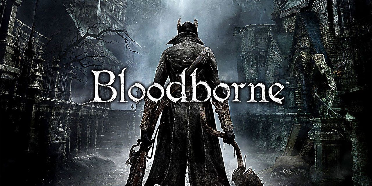 Bloodborne - Best Video Games 2015