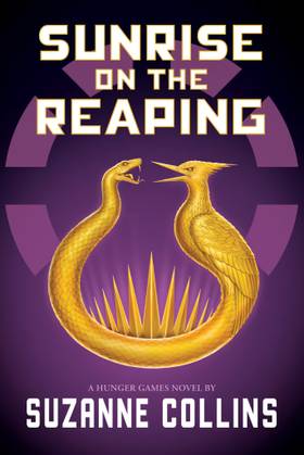 Sunrise on the Reaping Suzanne Collins Novel Cover